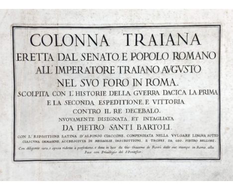 ROME -- BARTOLI, P.S. Colonna Traiana ereta dal Senato, e Popolo Romano all'Imperatore Traiano Augusto nel suo foro in Roma. 