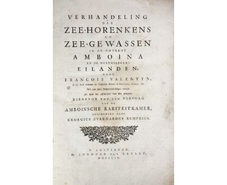 VALENTYN, F. Verhandeling der zee-horenkens en zee-gewassen in en omtrent Amboina en de nabygelegene Eilanden (…). Met zeer n