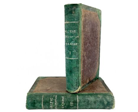 KENT KANE, Elisha Arctic Explorations: The Second Grinnell Expedition in Search of Sir John Franklin 1985, 1854, 1855 Two vol