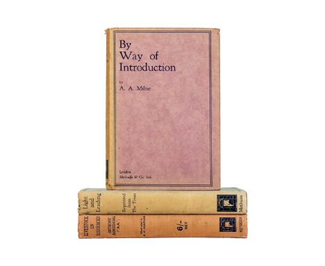 Methuen & Co (publishers) Three first editions A. A. Milne. 'By Way of Introduction,' first edition, unclipped dj. original c