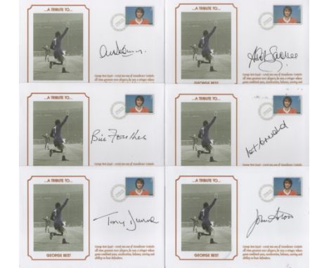 Football. Manchester United FC Collection of 6 Signed Tribute To George Best First Day Covers. Signatures include Tony Dunne,