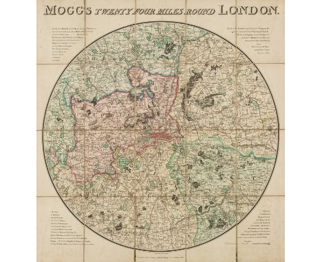 London.- Mogg (Edward) Mogg's Twenty Four Miles Round London, circular map from Crowhurst to Stapleford in the north, and fro