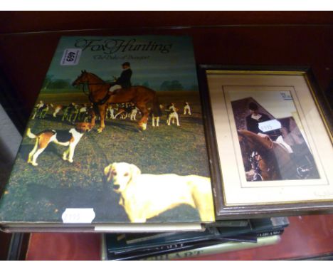 Fox hunting. Hardback book by the Duke of Beaufort, signed and a framed photo