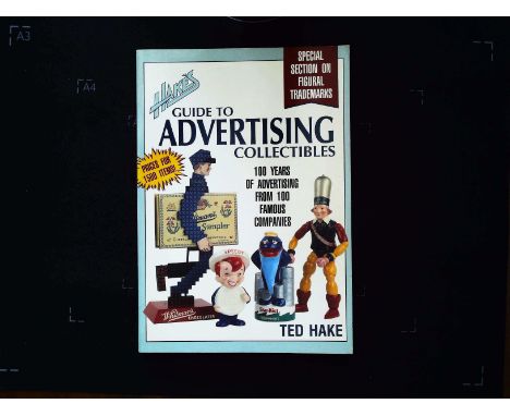 Hake's Guide To Advertising Collectables by Ted Hake softback book 185 pages Published 1992 Wallace-Homestead Book Co. In goo