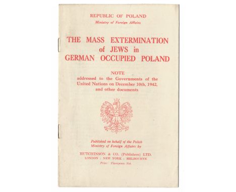HOLOCAUSTThe Mass Extermination of Jews in German Occupied Poland. Note Addressed to the Governments of the United Nations on