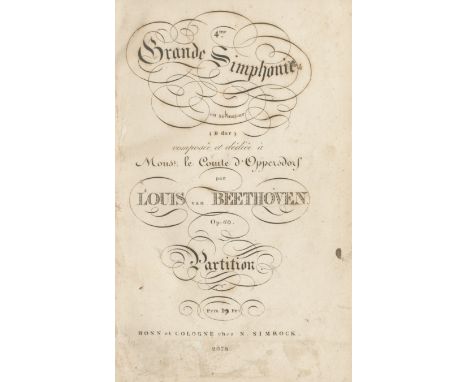 MUSICBEETHOVEN (LUDWIG VAN) [Symphonies 1-4 in 3 vol.], FIRST GERMAN EDITIONS,  engraved throughout, comprising: Ire. Grande 