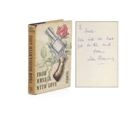 FLEMING (IAN)From Russia With Love, FIRST EDITION, AUTHOR'S PRESENTATION COPY TO HIS SECRETARY, 'To Una who will at last get 