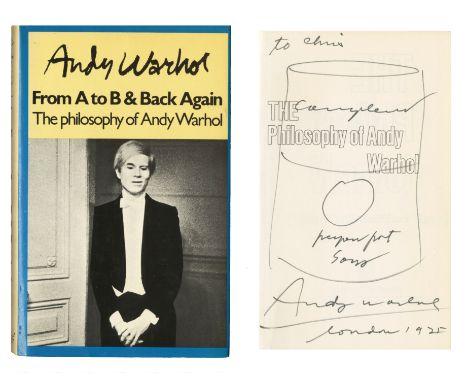 WARHOL (ANDY)The Philosophy of Andy Warhol (From A to B &amp; Back Again), INSCRIBED BY WARHOL WITH A SKETCH OF A SOUP CAN CA