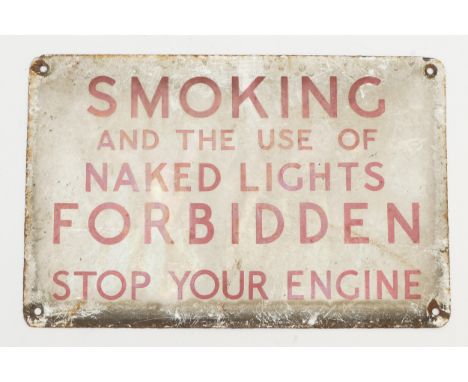 A mid 20th century enamel sign 'Smoking And The Use Of Naked Lights Forbidden Stop Your Engine' marked to reverse 'Patent Ena