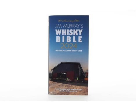 JIM MURRY'S 2024 WHISKY BIBLE SIGNED COPY The annual whisky guide which is regarded by connoisseurs as the most authoritative