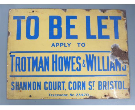 Vintage enamel 'TO BE LET' sign for Trotman Howes &amp; Williams of Shannon Court, Corn St. Bristol, telephone 23470, 38 x 51