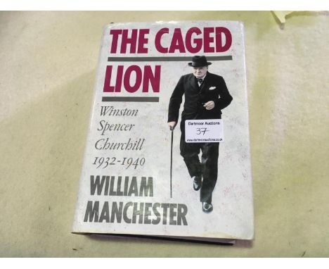 First Edition of 'The Caged Lion' (part 2 of Trilogy) Winston Churchill biographies 