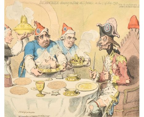 James Gillray (1757-1815) British, 'Dumourier Dining in State at St. James's on the 15th of May 1793', hand-coloured etching,