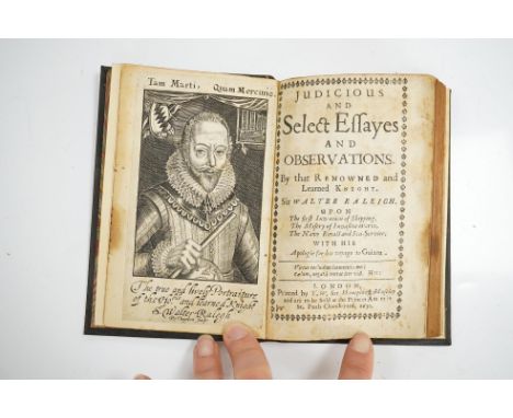 ° ° Raleigh, Sir Walter - Judicious and Select Essayes and Observations ... upon The First Invention of Shipping. The Misery 