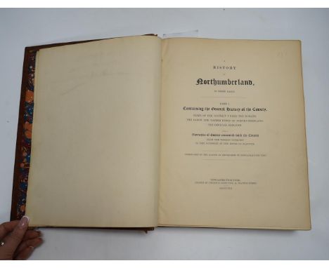 ° ° Extra-Illustrated – John Hodgson – A History of Northumberland in Three Parts, 3 parts in 5 vols. [Part 1-Part 2, vols. 1