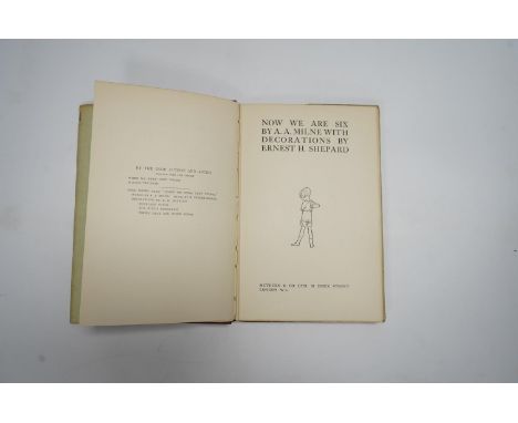 ° ° Milne, A.A. - Now We Are Six. With decorations by Ernest H. Shepard. First Edition. pictorial title and num. text illus a