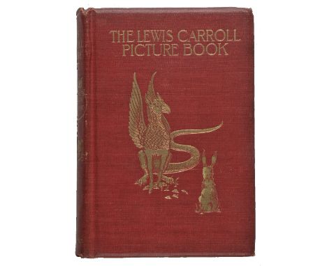 Collingwood (Stuart Dodgson, editor). The Lewis Carroll Picture Book. A Selection from the Unpublished Writings and Drawings 