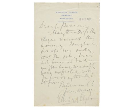 *Elgar (Edward, 1857-1934). Autograph letter signed, 'Edward Elgar', Napleton Grange, Kempsey, Worcester, mid February 1927, 