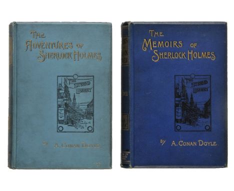 Doyle (Arthur Conan). The Adventures of Sherlock Holmes, 1892; The Memoirs of Sherlock Holmes, 1894, 1st editions, Adventures