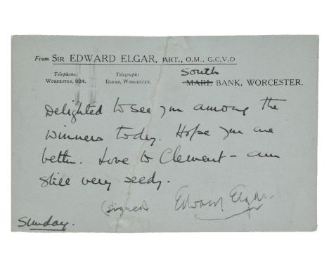 *Elgar (Edward, 1857-1934).  Postcard signed, 'Edward Elgar', South Bank, Worcester, Sunday, postmarked Worcester, 4 December