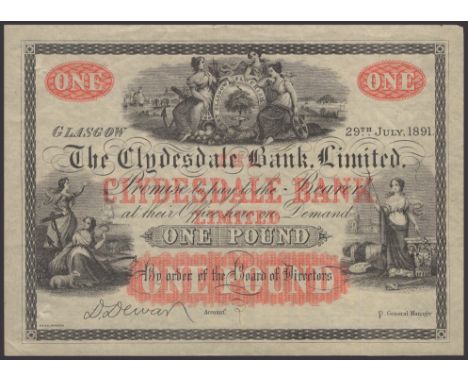 Clydesdale Bank Limited, specimen £1, 29 July 1891, no serial number, Dewar signature, pencil cross and very light mounting t