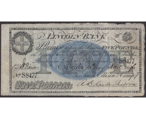 Lincoln Bank, for Smith, Ellison & Compy, £5, 10 November 1896, serial number S8477, manuscript signature, an extremely beaut