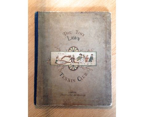 The Tiny Lawn Tennis Club, published by Dean & Son, circa 1890, colour illustrations 