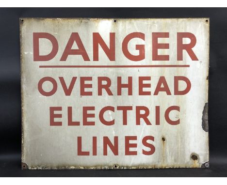 A 'Danger Overhead Electric Lines' rectangular enamel sign, 30 x 24".