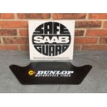 Saab Safe Guard and Dunlop Motorcycle Tires Sign (2)
