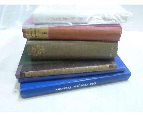McEWAN R. D.  Old Glasgow Weavers. Fldg. & other illus. Quarto. Orig. blue dec. cloth. Glasgow, 1933; also a nice copy of The