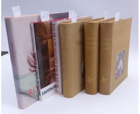 Konvolut von 6 Büchern zu erotischer Kunst 20. Jh. 1-3) Eduard Fuchs: Illustrierte Sittengeschichte Bd. 1-3 mit Samteinband. 