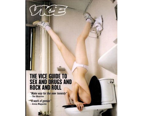 The Vice Guide to Sex and Drugs and Rock and Roll by Suroosh Alvi, Gavin McInnes, and Shane Smith Second Edition 2006 Softbac