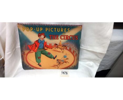 A vintage juvenile productions of pop up pictures of the circus book, illustrated by G. Higham 