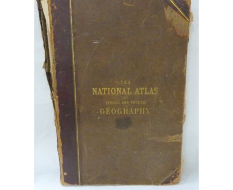 JOHNSTON A. K.  The National Atlas of Historical, Commercial & Political Geography. Poor cond. but many good double page eng.