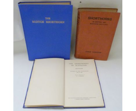 CAMERON JAMES. &nbsp;Shorthorns in Central &amp; Southern Scotland. Illus. Orig. cloth, tear to title page. 1921; also Marson