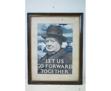 Framed poster of Winston Churchill, with text ' Let Us Go Forward Together '