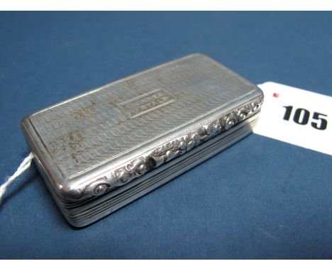 A Hallmarked Silver Snuff Box, Edward Smith, Birmingham 1832, of rounded rectangular form, gilt lined allover engine turned w