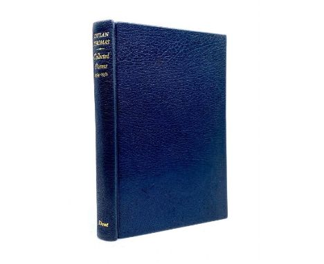 Thomas, Dylan. Collected Poems 1934-1952, first edition, signed by the author in blue ink, limited edition numbered 41 of 65 