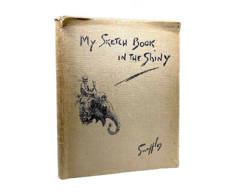 Snaffles [Payne, Charles Johnson]. My Sketch Book in the Shiny, second edition, London: Gale &amp; Polden, [c. 1930]. Quarto,