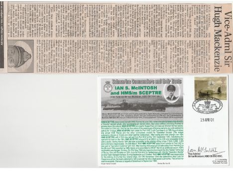 Obituary And R. N. Fdc Commemorating Hm Submarine Sceptre And Its Skipper Vice Admiral Sir Ian Mcintosh Kbe Cb Dso Dsc.  Good
