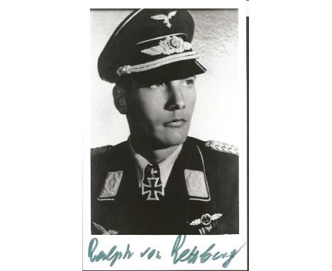 Ralph von Rettburg WW2 Luftwaffe ace signed 5 x 3 b/w portrait photo in uniform. Good Condition. All signed items come with o