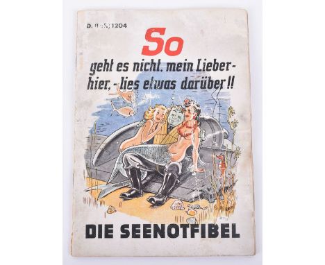 Rare Gunther Rall’s Personal Copy of the Luftwaffe Guide Book for Survival at Sea “Die Seenotfibel”, the book was produced in