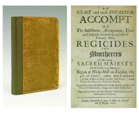 Books - An Exact And Most Impartial Accompt Of The Indictment, Arraignment, Trial And Judgement (According To Law) Of Nine An