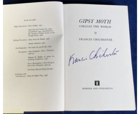 Autographed book, Francis Chichester 'Gipsy Moth Circles the World', first edition 1967, signed to internal title page by Chi