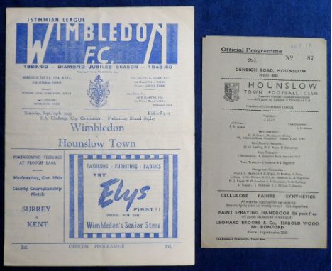 Football programmes, Hounslow v Wimbledon FAC prelim round 1949/50, two programmes, first match at Hounslow 17 Sept 1949, and