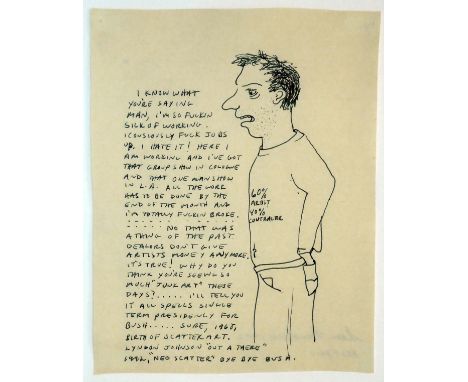 Sean Landers (Palmer/Massachusetts 1962 – lebt in New York)I know what you are saying man, I`m so fucking sick of workingKuge