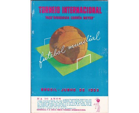 1953 BRAZIL TOURNAMENT     Scarce official programme for "Octagonal Tournament Rivadavia Correa Meyer" held in Rio and Sao Pa