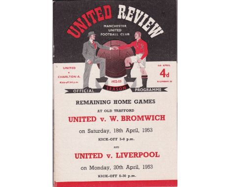 MANCHESTER UNITED   Five home programmes, 52/3 v Charlton, West Brom, 53/4 v Man City, 55/6 v Preston and v Blackpool. The fi