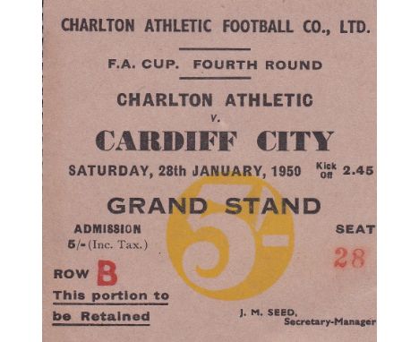 CHARLTON-CARDIFF TICKET 50    Grand stand ticket, Charlton v Cardiff, 28/1/50, Cup.   Good