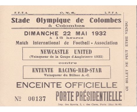 TICKET-NEWCASTLE IN PARIS 1932   Large ticket, Racing/Red Star Paris v Newcastle United, 22/5/1932 at Stade Olympique de Colo